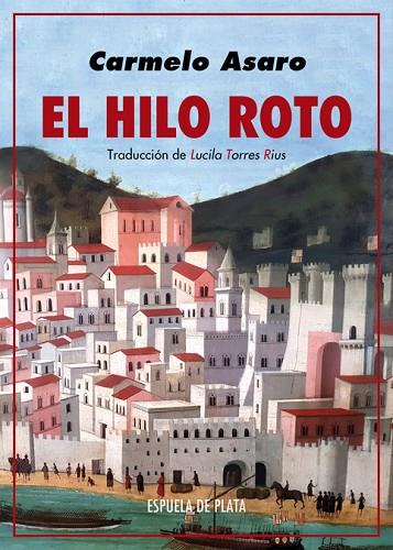 EL HILO ROTO | 9788417146597 | ASARO, CARMELO