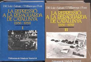 LA REPRESSIO A LA RERAGUARDA DE CATALUNYA ( 1936-1939 ) VOLS I Y II COMPLETA | 9788478260904