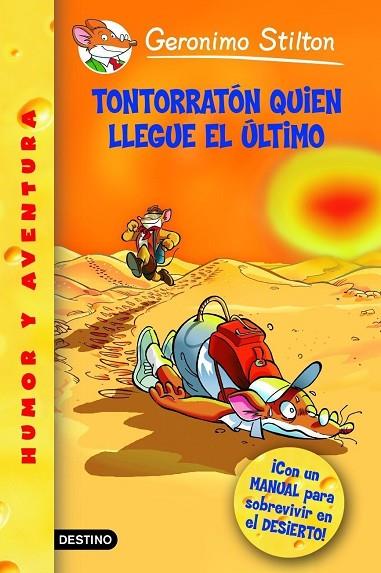 TONTORRON QUIEN LLEGUE EL ULTIMO | 9788408066880 | STILTON