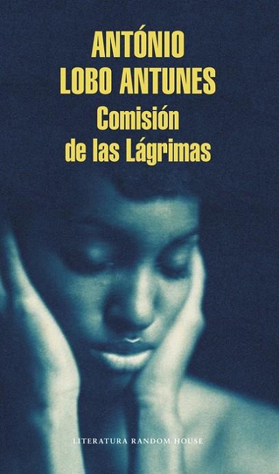 COMISION DE LAS LAGRIMAS | 9788439730170 | LOBO ANTUNES, ANTONIO