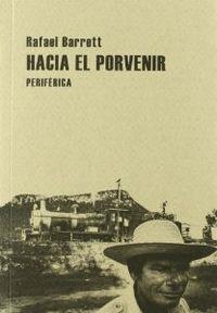 HACIA EL PORVENIR | 9788493623258 | BARRETT