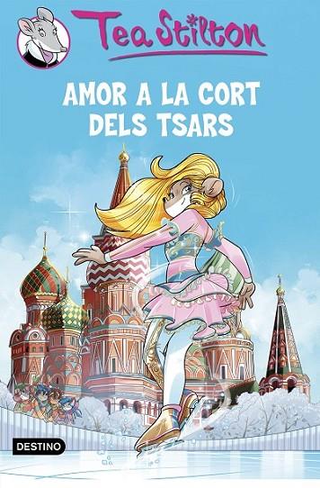 Amor a la cort dels tsars | 9788490579763 | STILTON, TEA
