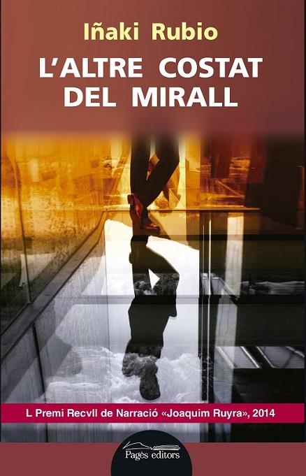 L'ALTRE COSTAT DEL MIRALLL | 9788499755533 | RUBIO MANZANO, IÑAKI