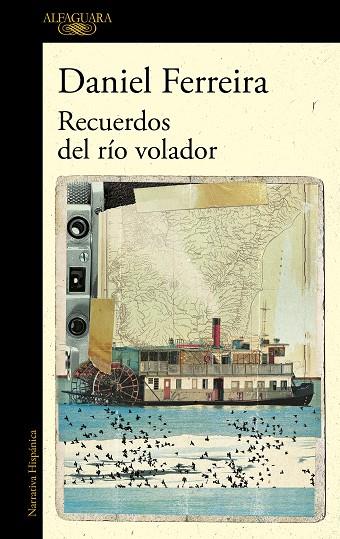 RECUERDOS DEL RÍO VOLADOR (MAPA DE LAS LENGUAS) | 9788420474960 | FERREIRA, DANIEL