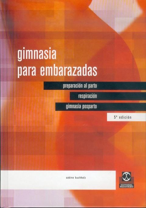 GIMNASIA PARA EMBARAZO | 9788480191883 | BUCHHOLZ
