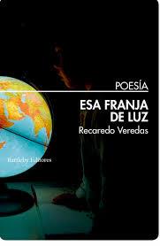 ESA FRANJA DE LUZ | 9788412013245 | VEREDAS, RECAREDO