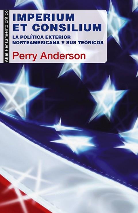 IMPERIUM ET CONSILIUM: POLÍTICA EXTERIOR AMERICANA | 9788446040002 | ANDERSON, PERRY