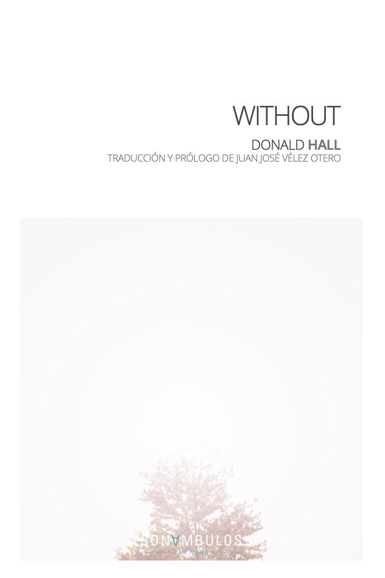 WITHOUT | 9788412204056 | DONALD HALL