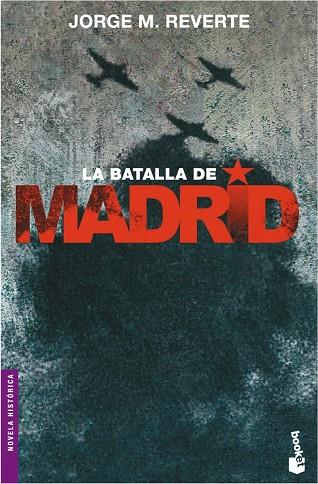 LA BATALLA DE MADRID | 9788484328711 | REVERTE