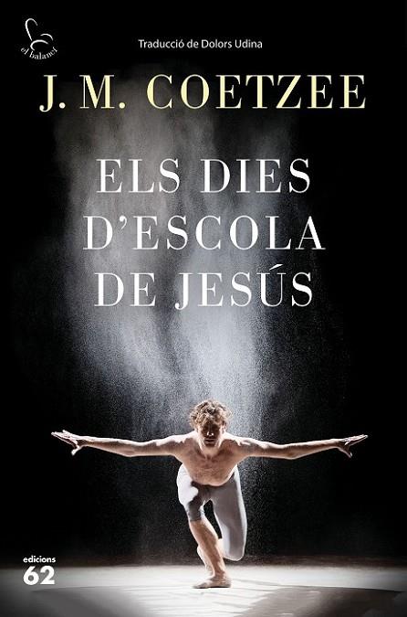 DIES D'ESCOLA DE JESÚS, ELS  | 9788429775815 | COETZEE, J. M.