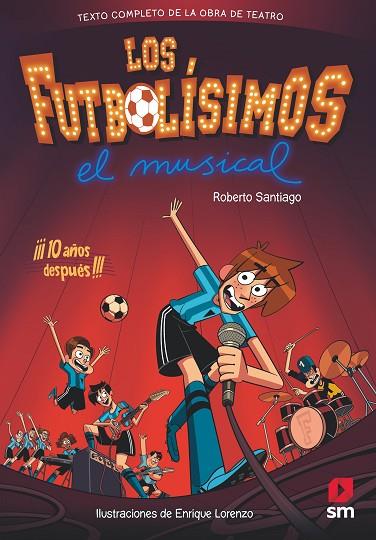 LF.LOS FUTBOLISIMOS.EL MUSICAL | 9788491079415 | SANTIAGO, ROBERTO