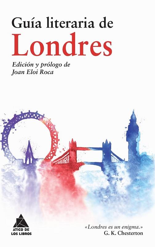 ºGUIA LITERARIA DE LONDRES | 9788416222308 | ROCA, JOAN ELOI/A.A.V.V.