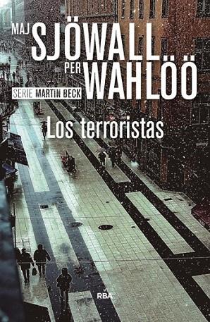 LOS TERRORISTAS | 9788490567043 | SJÖWALL, MAJ/ WAHLOO, PER