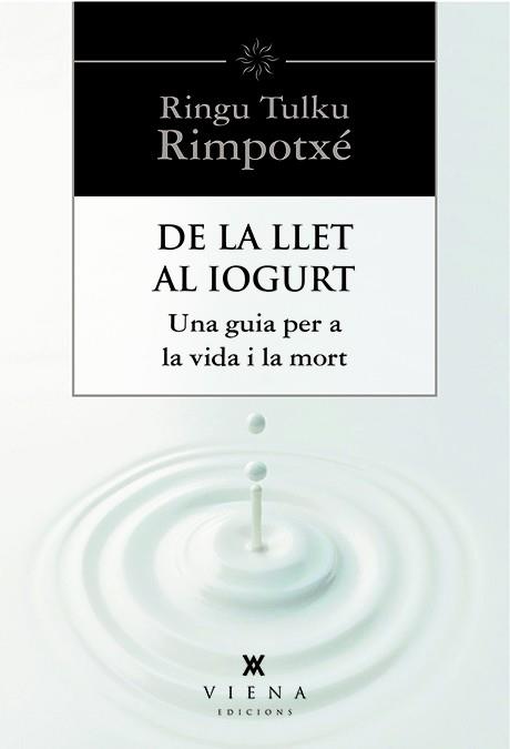 DE LA LLET AL IOGURT | 9788483307977 | TULKU RIMPOTXÉ