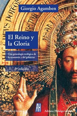 REINO Y LA GLORIA,EL | 9788416287659 | AGAMBEN GIORGIO