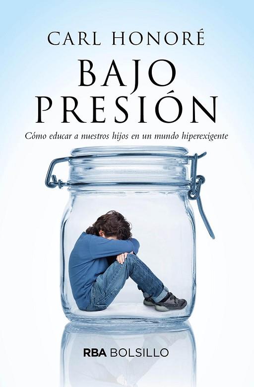 BAJO PRESIÓN (BOLSILLO) | 9788491872818 | HONORÉ, CARL