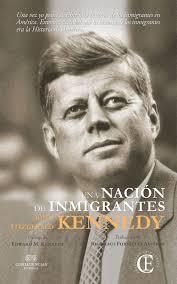 UNA NACION DE INMIGRANTES | 9788494820236 | KENNEDY, J. F. 