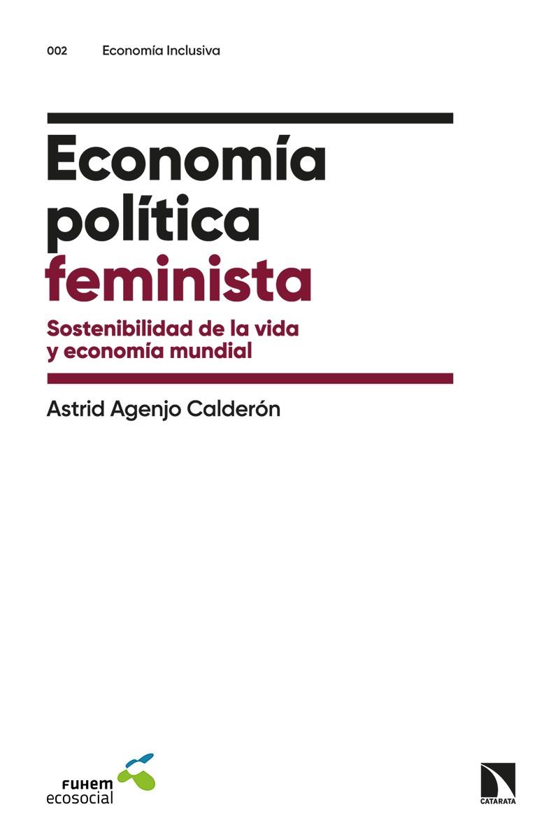 ECONOMÍA POLÍTICA FEMINISTA | 9788413521657 | AGENJO CALDERÓN, ASTRID