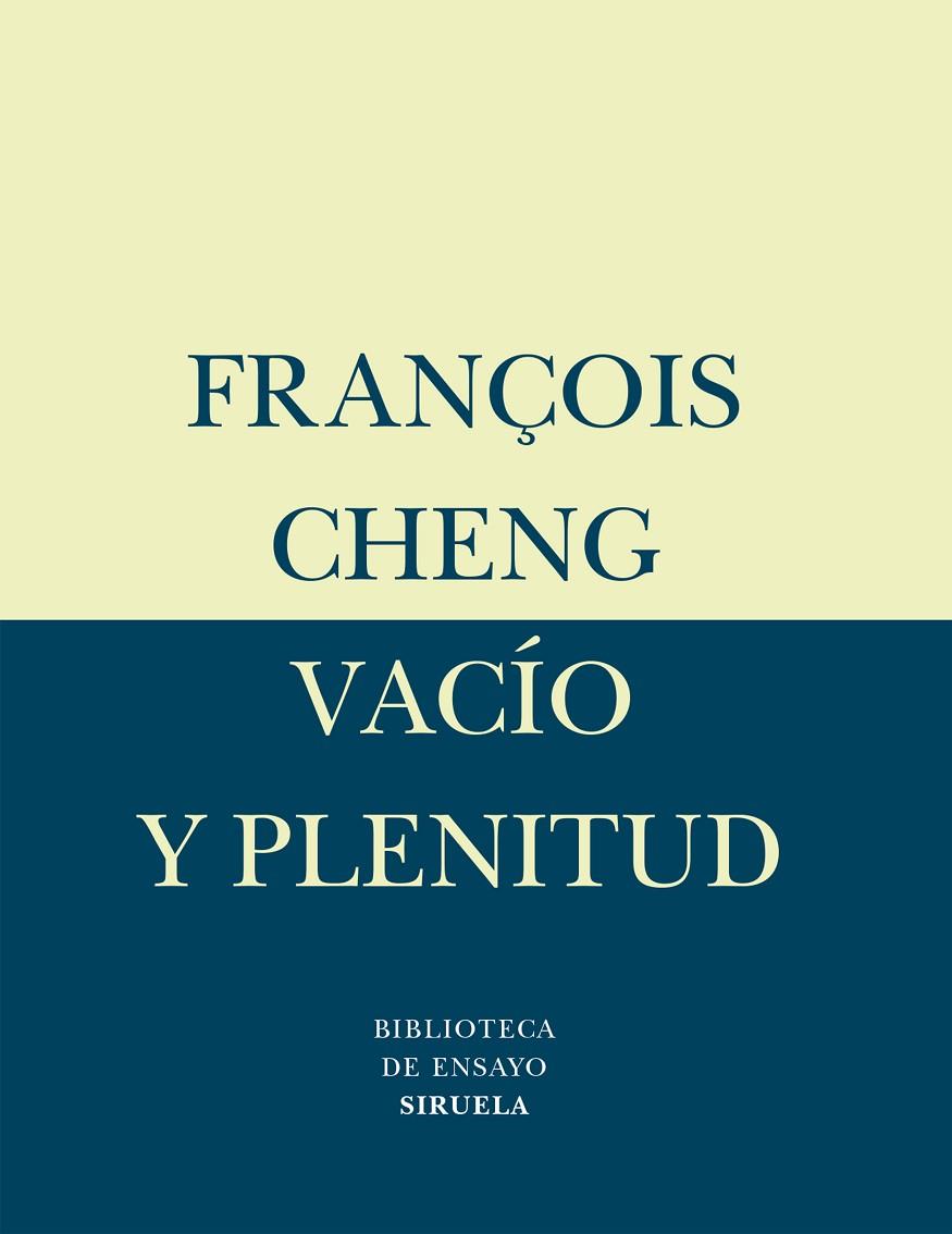 VACIO Y PLENITUD BE-20 | 9788478447695 | CHENG, FRANCOIS