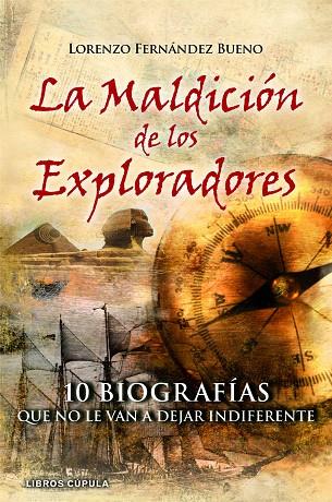 LA MALDICION DE LOS EXPLORADORES | 9788448068974 | BUENO