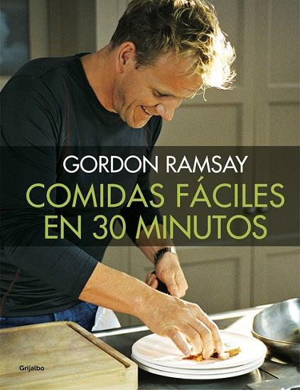 COMIDAS FACILES EN 30 MINUTOS | 9788416449538 | RAMSAY, GORDON