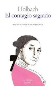 EL CONTAGIO SAGRADO | 9788494971761 | BARÓN DE (PAUL-HENRY THIRY), HOLBACH