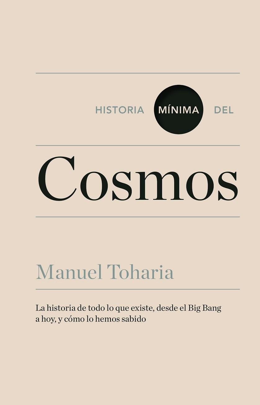 HISTORIA MINIMA DEL COSMOS | 9788416354023 | TOHARIA, MANUEL