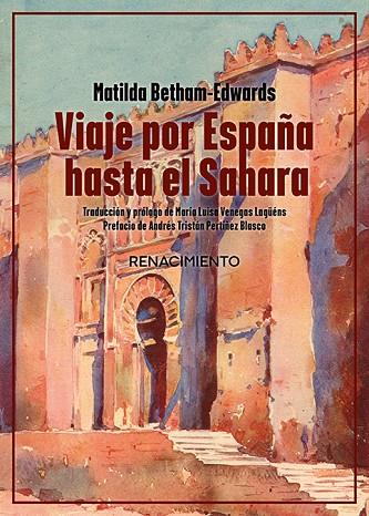 VIAJE POR ESPAÑA HASTA EL SAHARA | 9788419617736 | BETHAM-EDWARDS, MATILDA