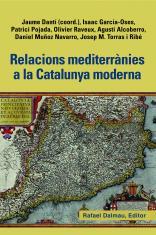 RELACIONS MEDITERRÀNIES A LA CATALUNYA MODERNA | 9788423208463 | VARIOS