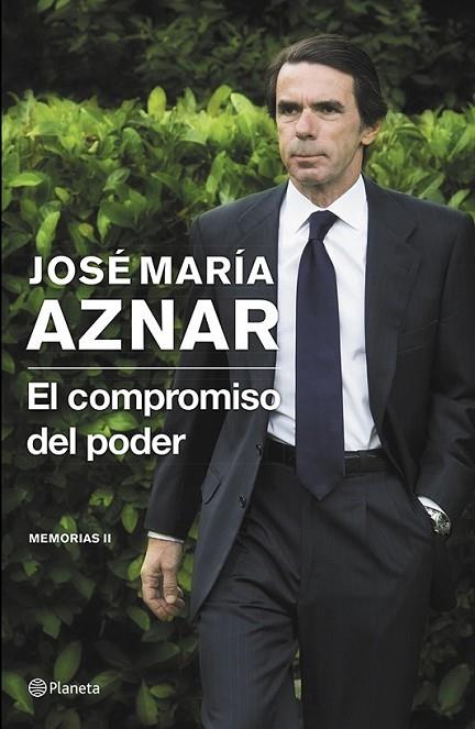 EL COMPROMISO DEL PODER | 9788408121398 | AZNAR