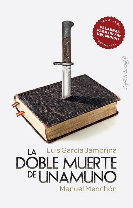 LA DOBLE MUERTE DE UNAMUNO | 9788412281828 | GARCÍA JAMBRINA, LUIS/MENCHÓN, MANUEL