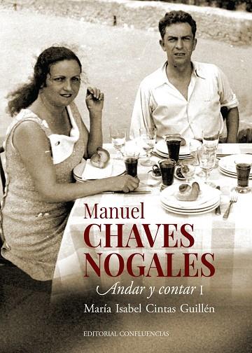 MANUEL CHAVES NOGALES I | 9788412420036 | CINTAS GUILLÉN, MARÍA ISABEL