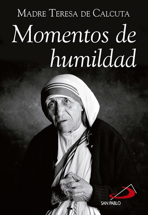MOMENTOS DE HUMILDAD | 9788428549738 | DE CALCUTA, MADRE TERESA