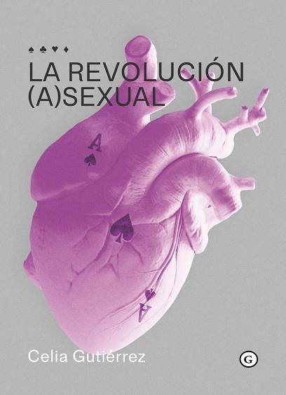 LA REVOLUCIÓN (A)SEXUAL | 9788418501517 | GUTIÉRREZ, CELIA