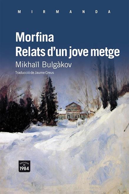 MORFINA RELATS D'UN JOVE METGE | 9788492440870 | BULGAKOV, MIJAIL
