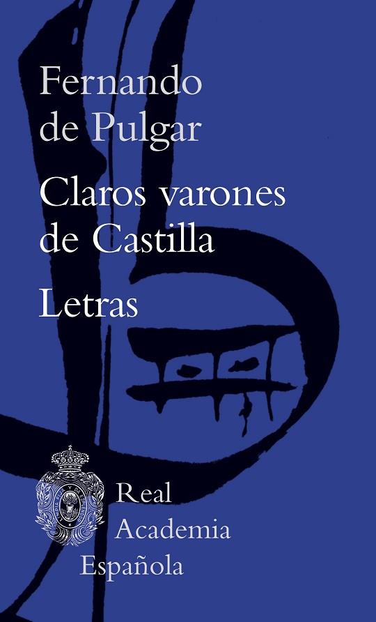 CLAROS VARONES DE CASTILLA / LETRAS | 9788467065541 | PULGAR, FERNANDO DE