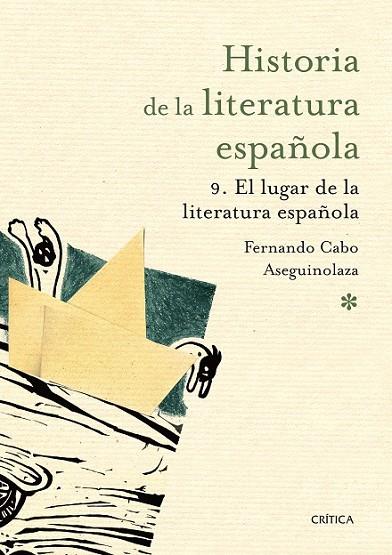 EL LUGAR DE LA LITERATURA ESPAÑOLA | 9788498928938 | CABO ASEGUINOLAZA, FERNANDO