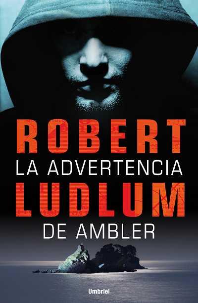 LA ADVERTENCIA DE AMBLER | 9788489367814 | LUDLUM