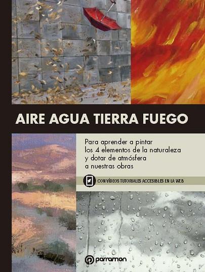 AIRE AGUA TIERRA FUEGO | 9788434211803 | BARRERA GARRIDO, MARÍA JOSÉ