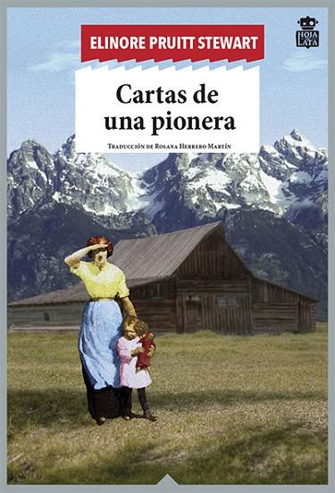 CARTAS DE UNA PIONERA | 9788494115318 | STEWART, ELINORE PRUITT