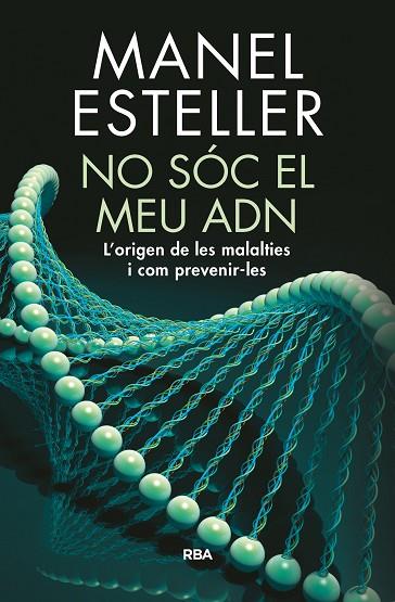 NO SÓC EL MEU ADN | 9788482648217 | ESTELLER BADOSA, MANEL