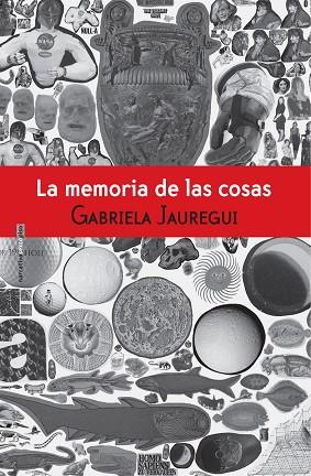MEMORIA DE LAS COSAS,LA | 9786079436100 | JAUREGUI,GABRIELA