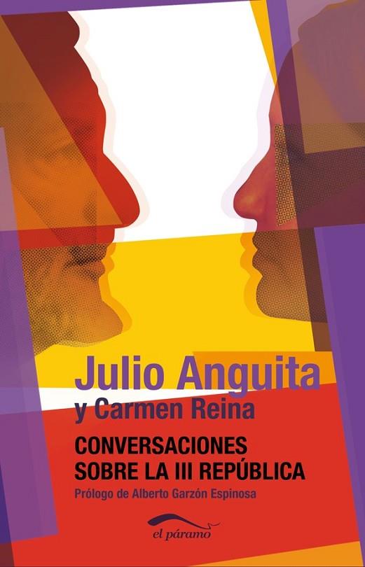 CONVERSACIONES SOBRE LA III REPÚBLICA | 9788492904457 | ANGUITA