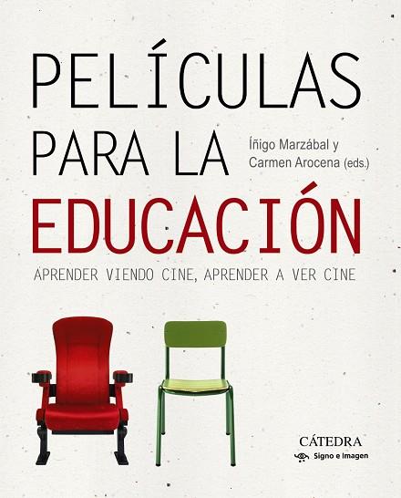 PELICULAS PARA LA EDUCACION | 9788437636078 | MARZABAL, IÑIGO Y AROCENA, CARMEN
