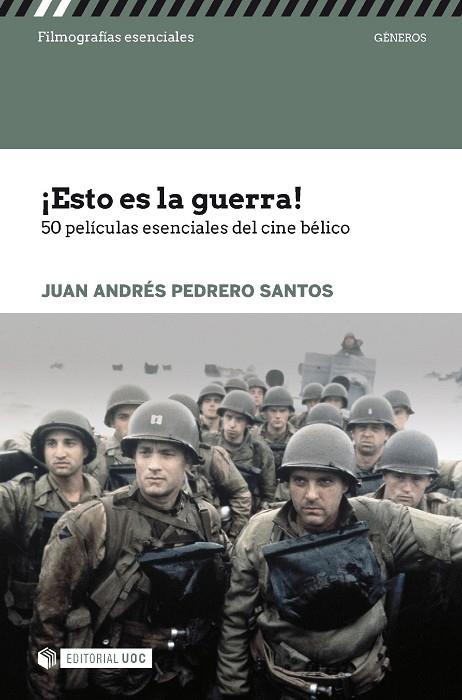 ¡ESTO ES LA GUERRA! | 9788491801900 | JUAN ANDRÉS PEDRERO SANTOS