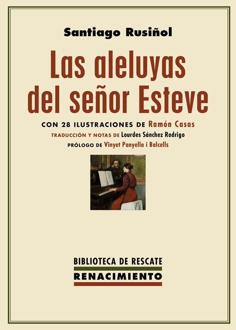 LAS ALELUYAS DEL SEñOR ESTEVE | 9788417266103 | RUSIñOL, SANTIAGO