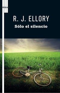 SOLO EL SILENCIO | 9788498678864 | ELLORY