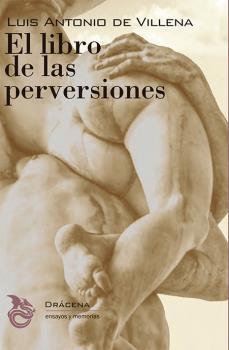 EL LIBRO DE LAS PERVERSIONES | 9788494906701 | DE VILLENA, LUIS ANTONIO