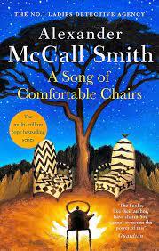 A SONG OF COMFORTABLE CHAIRS | 9780349144818 | MCCALL SMITH, ALEXANDER