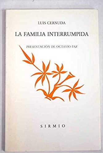 FAMILIA INTERRUMPIDA | 9788477690085 | CERNUDA, LUIS